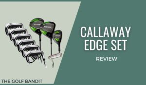 Callaway Edge Golf Set