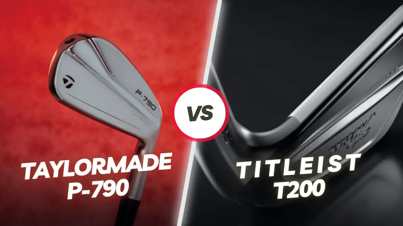 TaylorMade P-790 vs Titleist T200 Irons
